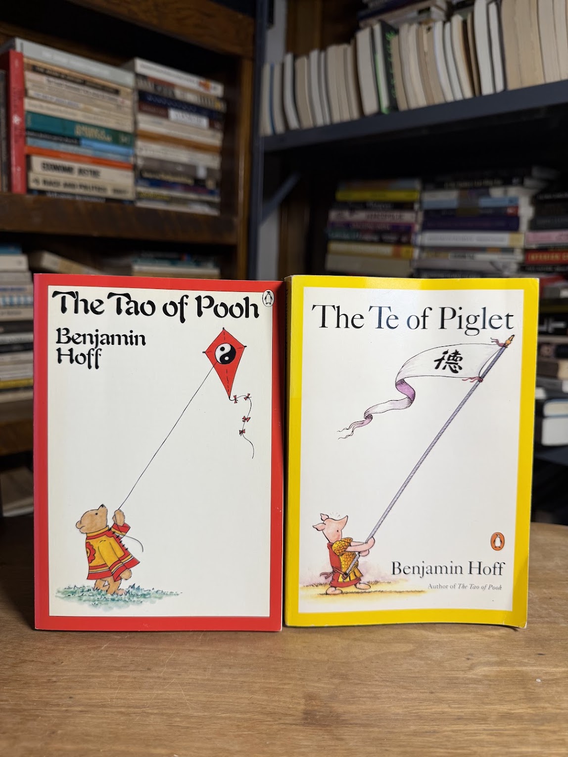 The Tao of Pooh and the Te of Piglet by Benjamin Hoff