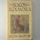 The Beacon At Alexandria by Gillian Bradshaw
