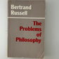 The Problems of Philosophy by Bertrand Russell