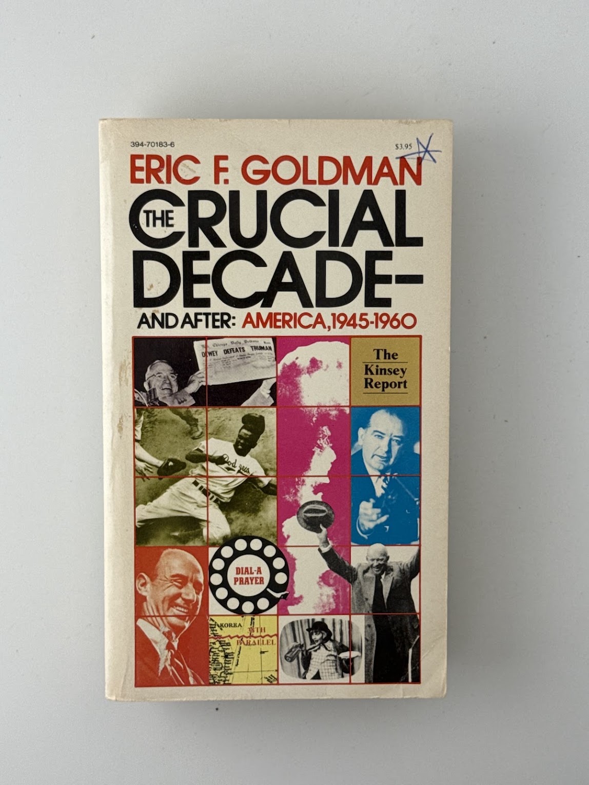 The Crucial Decade by Eric F. Goldman