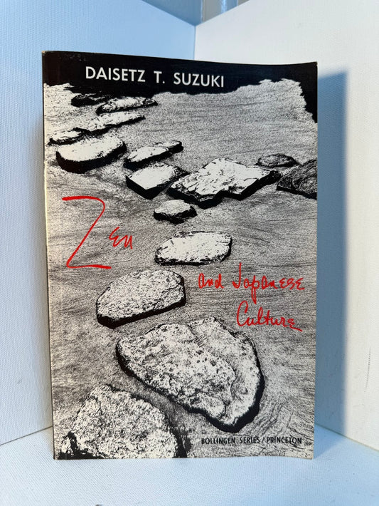 Zen and Japanese Culture by Daisetz T. Suzuki