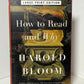 How to Read and Why by Harold Bloom
