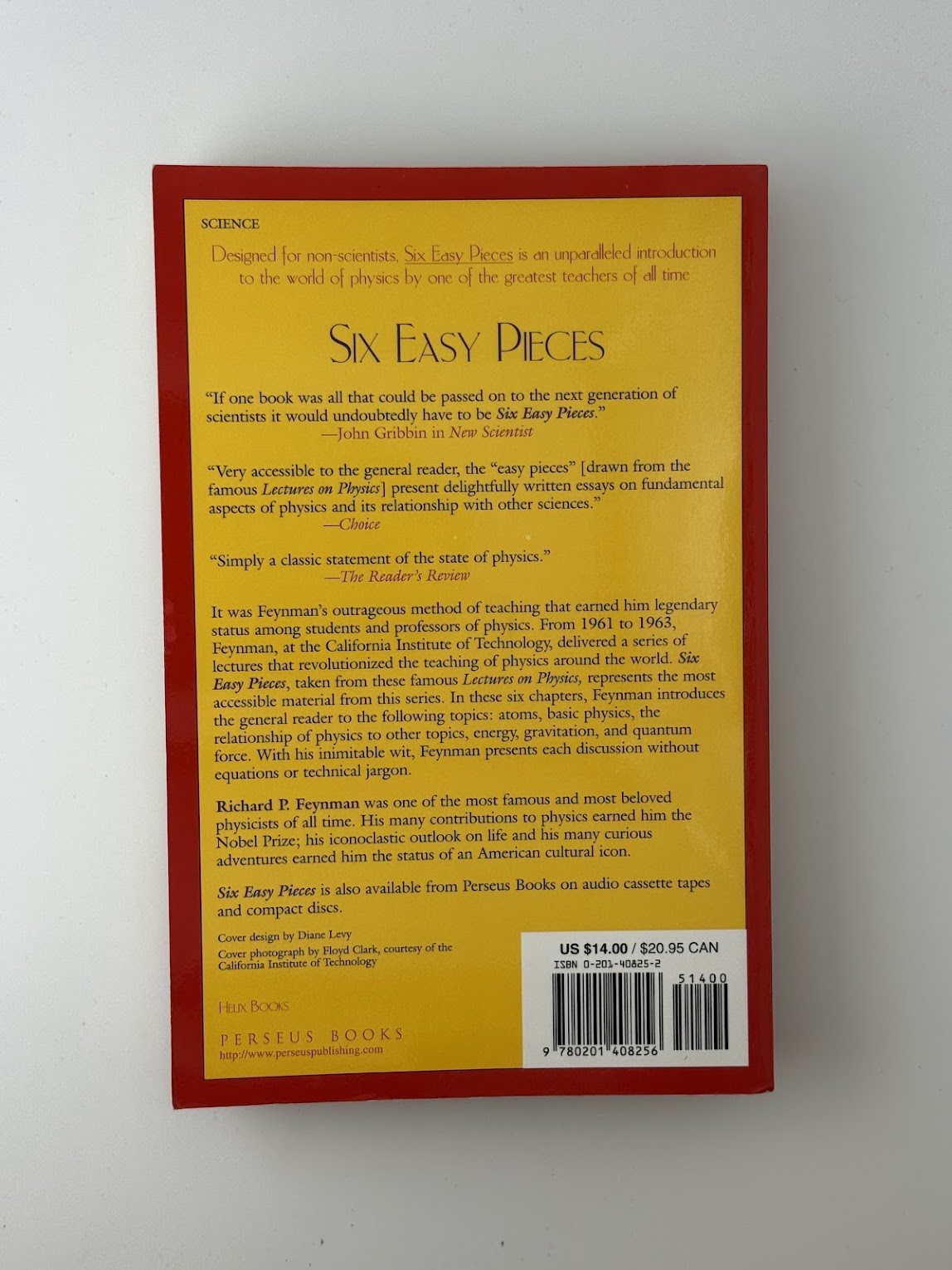 Six Easy Pieces & Six Not So Easy Pieces by Richard Feynman