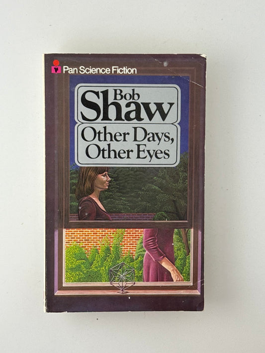 Other Days, Other Eyes by Bob Shaw
