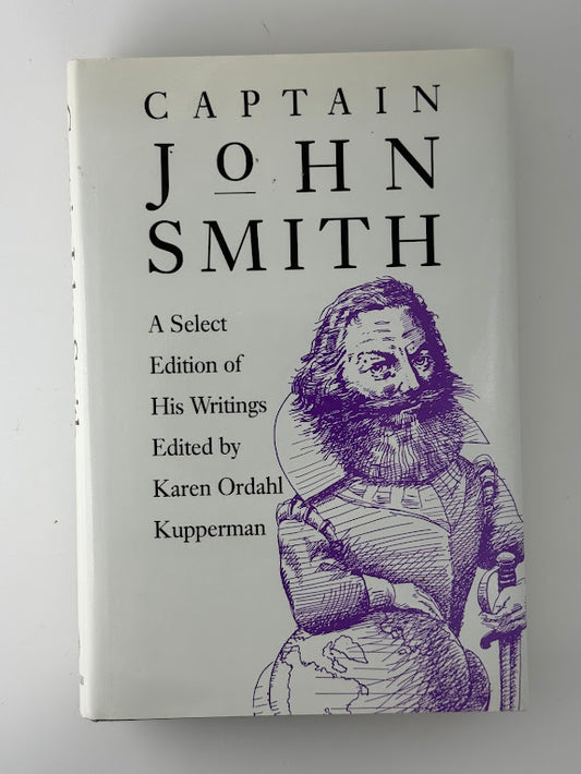Captain John Smith edited by Karen Ordahl Kupperman