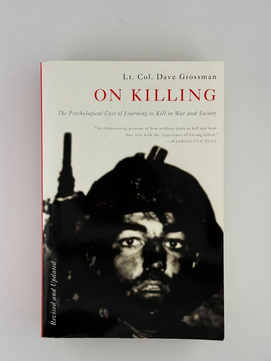 On Killing by Lt. Col. Dave Grossman