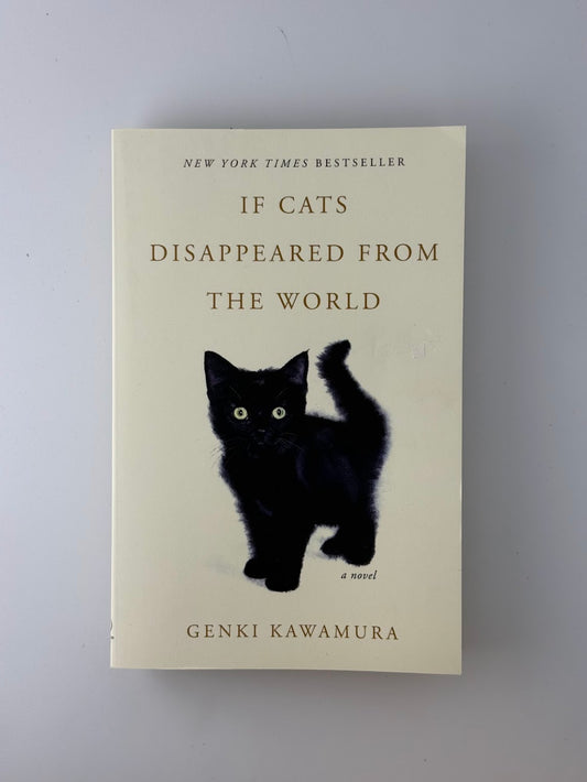 If Cats Disappeared from the World by Genki Kawamura