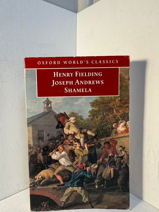 Joseph Andrews & Shamela by Henry Fielding