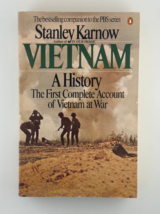 Vietnam - A History by Stanley Karnow