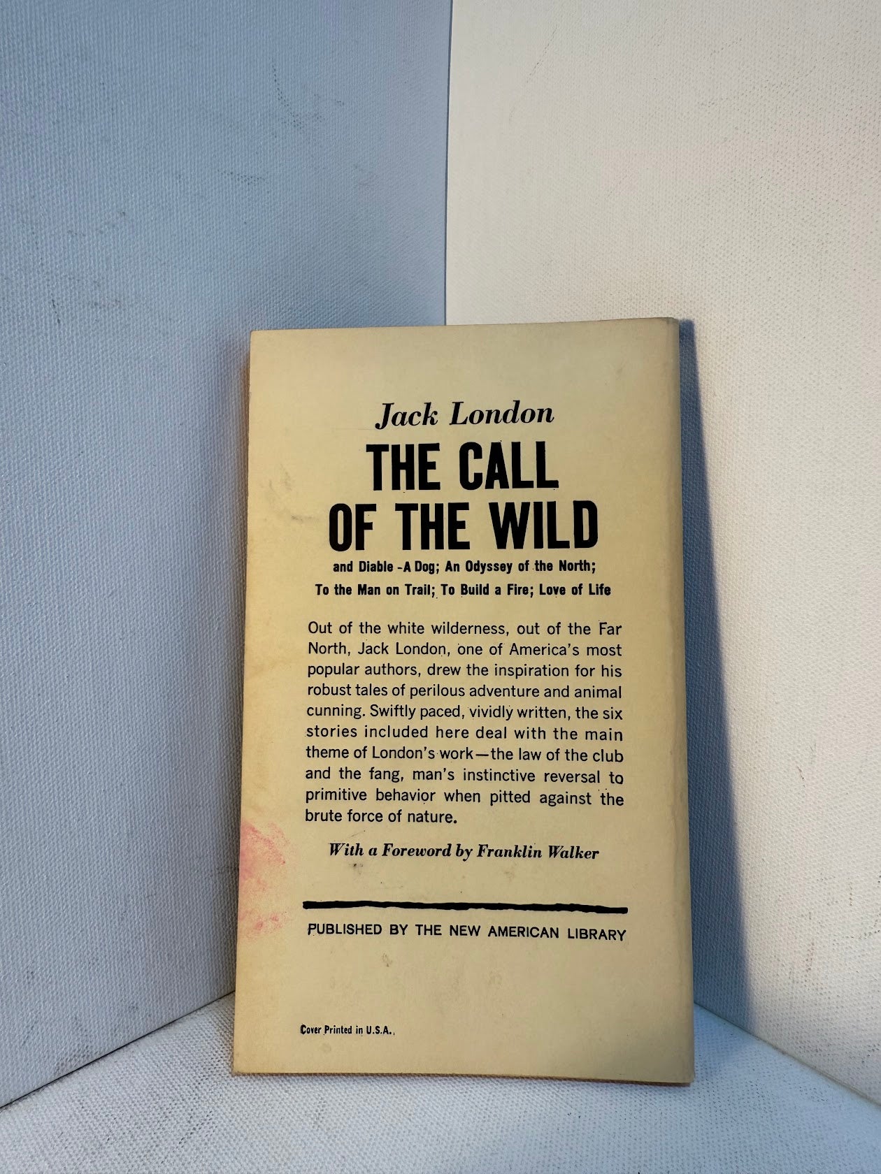 The Call of the Wild and Selected Stories by Jack London