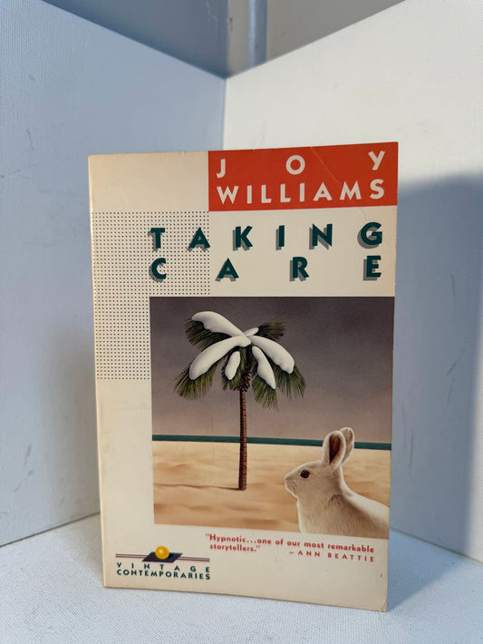Taking Care by Joy Williams