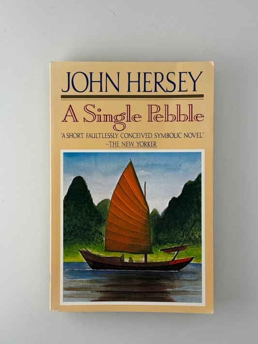 A Single Pebble by John Hershey