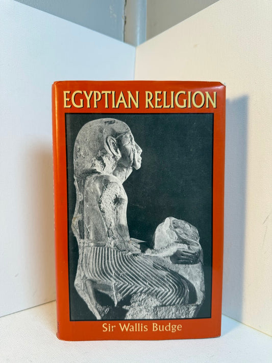 Egyptian Religion by Sir Wallis Budge