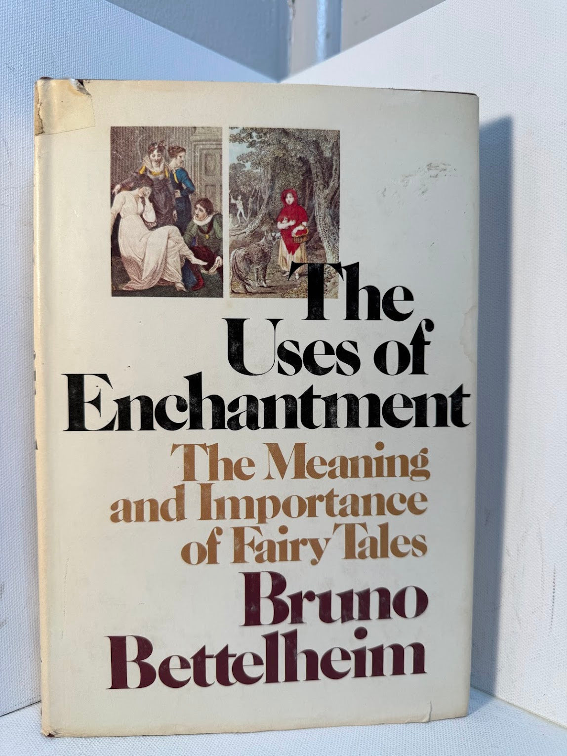 The Uses of Enchantment by Bruno Bettellheim