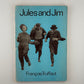 Jules and Jim by Francois Truffaut