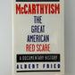 McCarthyism The Great American Red Scare by Albert Fried