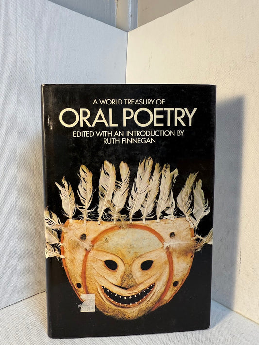 A World Treasury of Oral Poetry edited by Ruth Finnegan