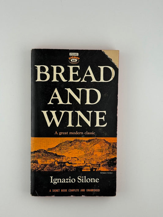 Bread and Wine by Ignazio Silone