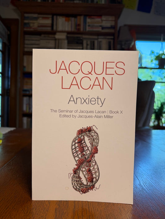 Anxiety by Jacques Lacan