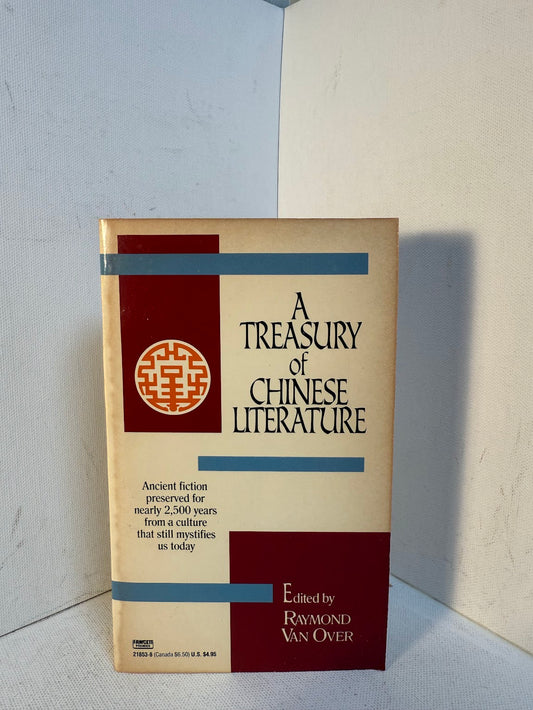 A Treasury of Chinese Literature edited by Raymond van Over
