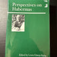 Perspectives on Habermas edited by Lewis Edwin Hahn