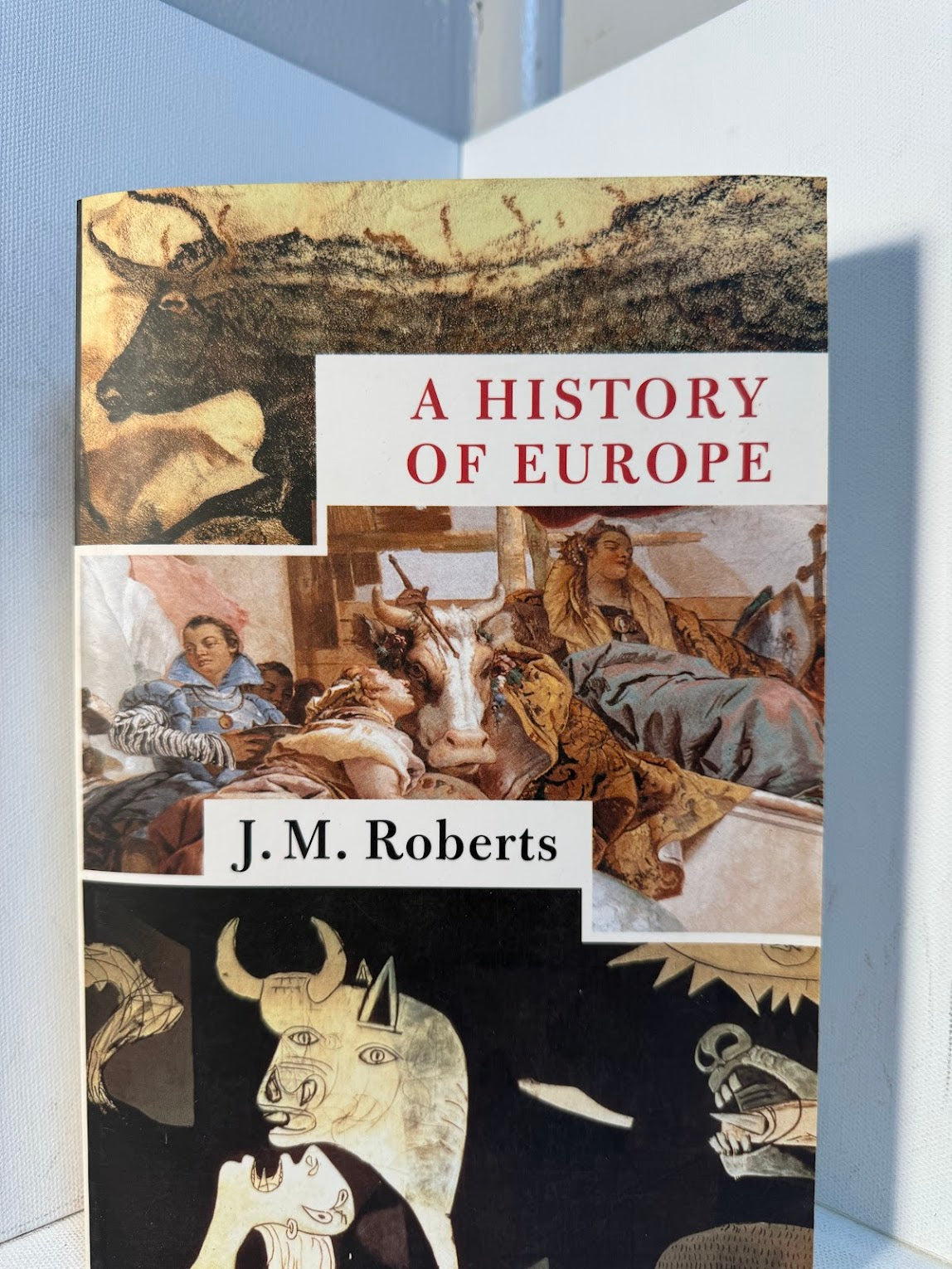 A History of Europe by J.M. Roberts