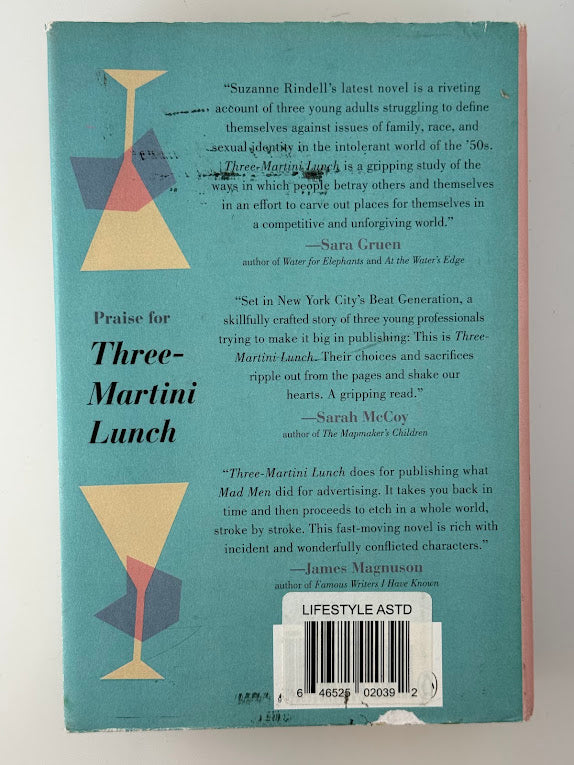 Three Martini Lunch by Suzanne Rindell