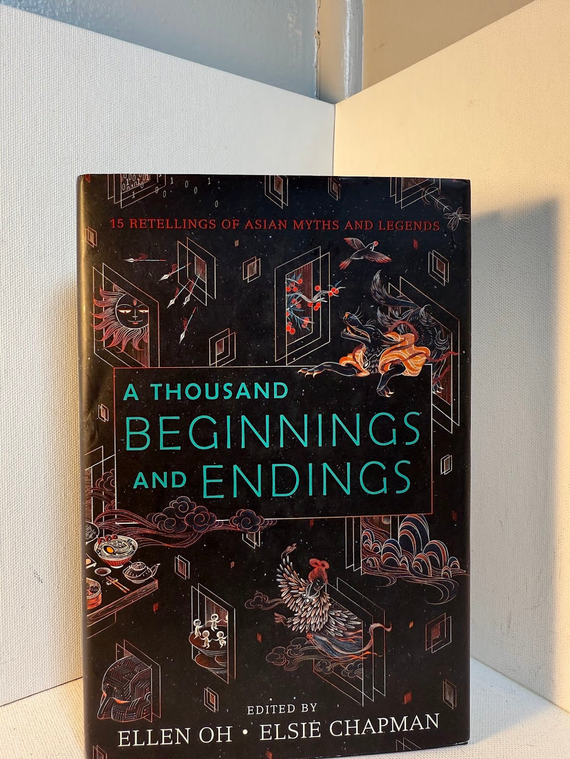 A Thousand Beginnings and Endings edited by Ellen Oh & Elsie Chapman