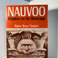 Nauvoo - Kingdom on the Mississippi by Robert Bruce Flanders