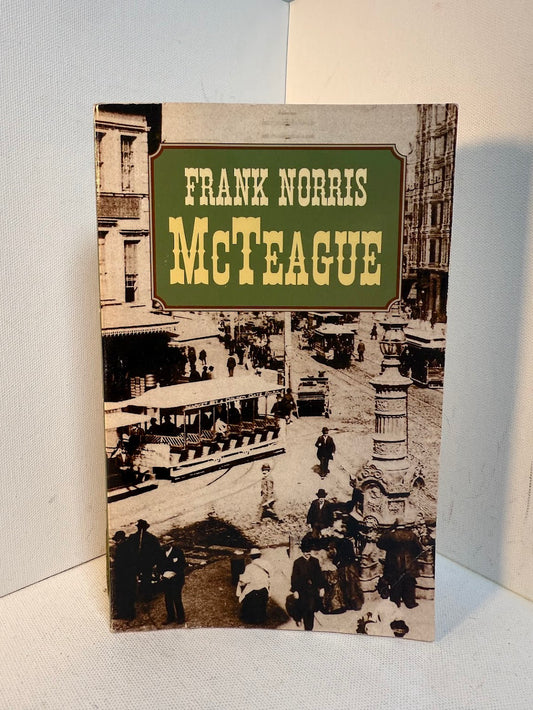 McTeague by Frank Norris