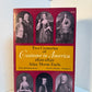Two Centuries of Costume in America 1620-1820 by Alice Morse Earle