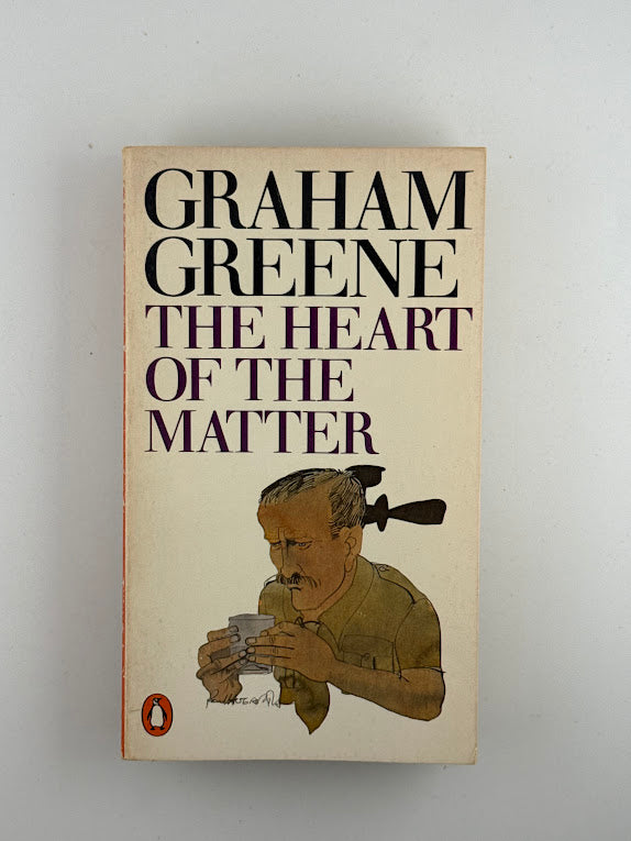 The Heart of the Matter by Graham Greene