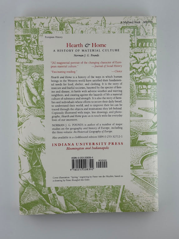 Hearth & Home - A History of Material Culture by Norman J.G. Pounds