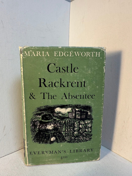 Castle Rackrent & The Absolute by Maria Edgeworth