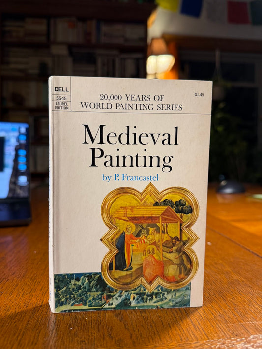 Medieval Painting by P. Francastel