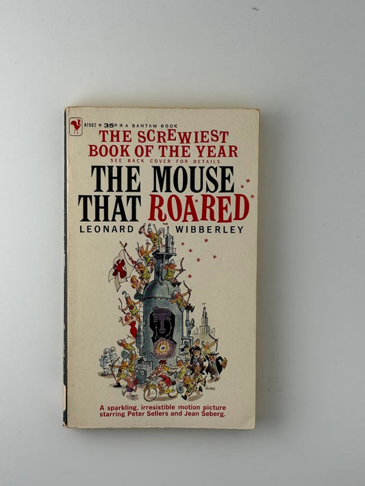 The Mouse That Roared by Leonard Wibberley