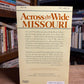Across the Wide Missouri by Bernard DeVoto