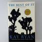 The Best of It by Kay Ryan