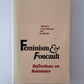 Feminism & Foucault edited by Irene Diamond and Lee Quinby