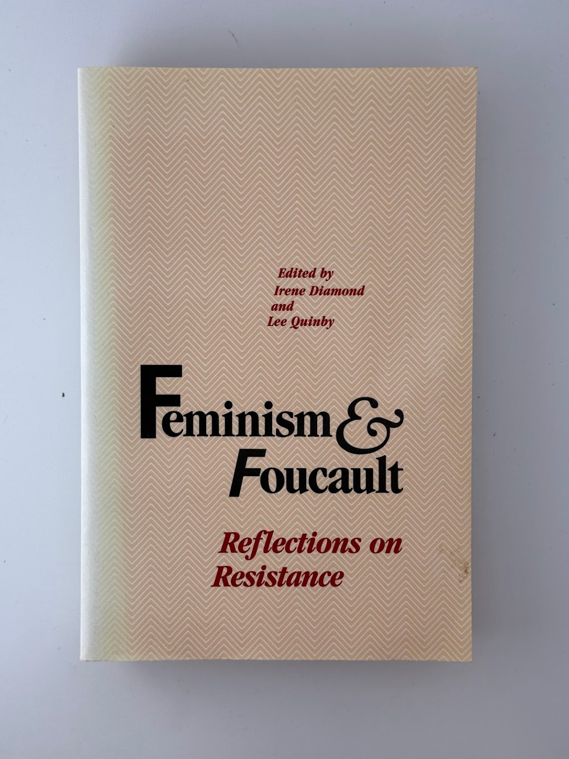 Feminism & Foucault edited by Irene Diamond and Lee Quinby