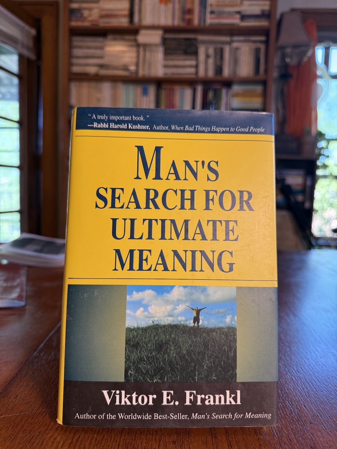 Man's Search for Ultimate Meaning by Viktor Frankl