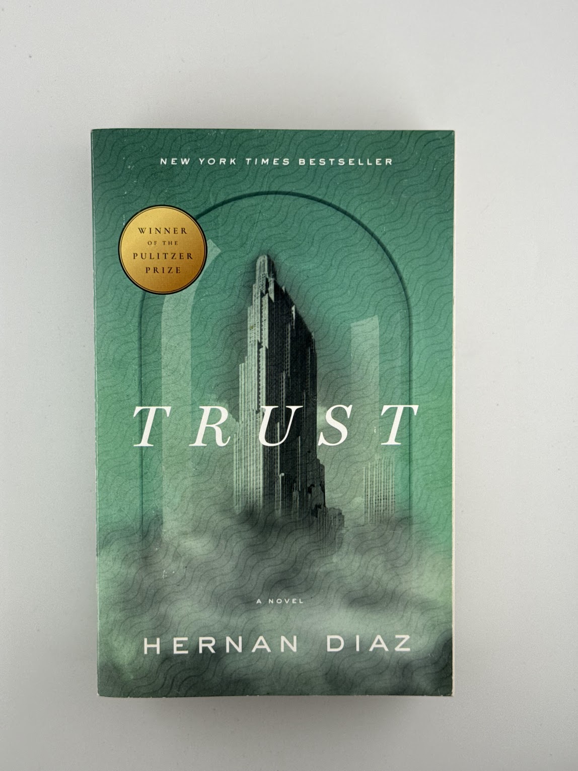Trust by Hernan Diaz