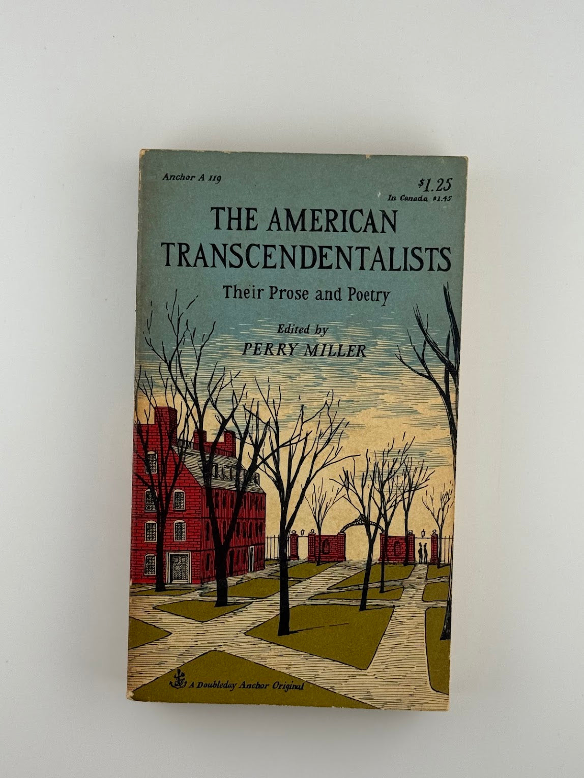 The American Transcendentalists edited by Perry Miller