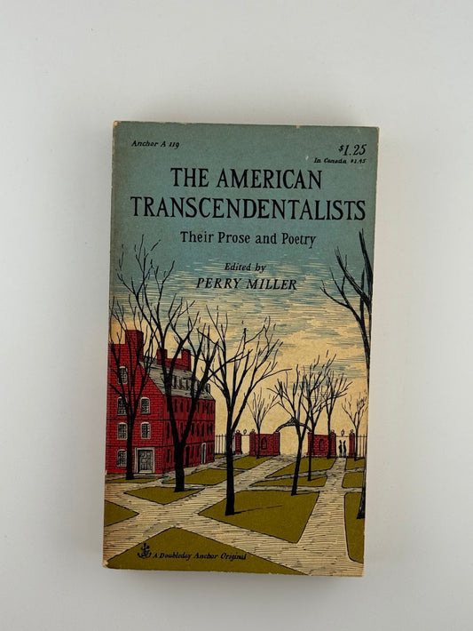 The American Transcendentalists edited by Perry Miller