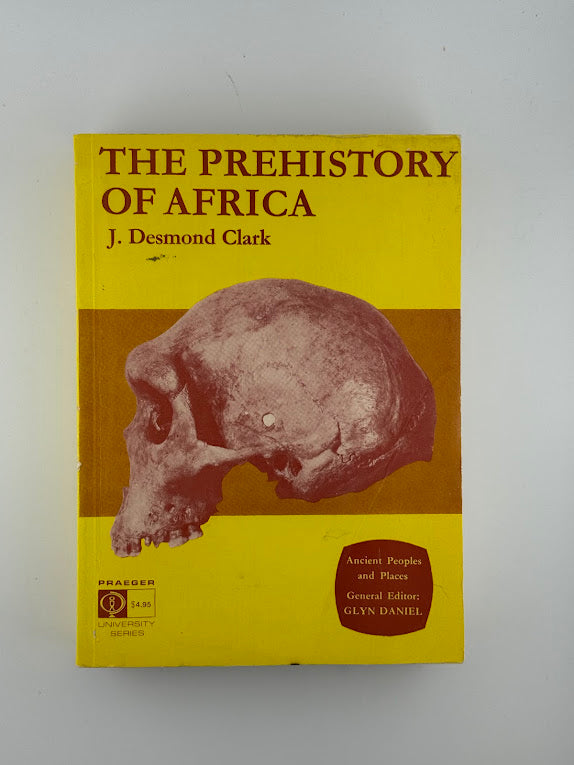 The Prehistory of Africa by J. Desmond Clark