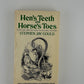 Hen's Teeth and Horse's Toes by Stephen Jay Gould
