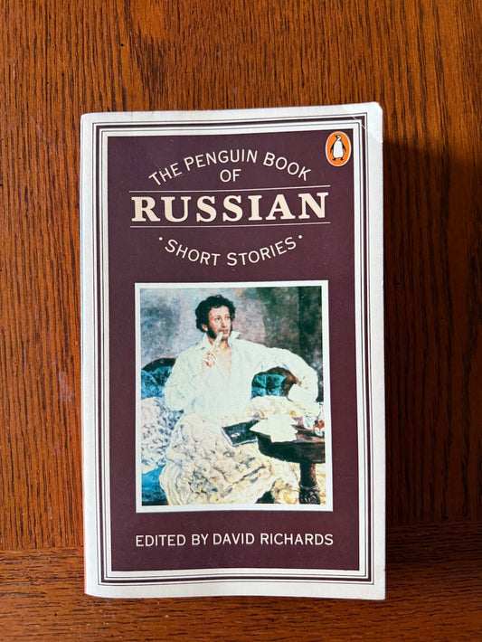 The Penguin Book of Russian Short Stories edited by David Richards