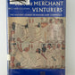The First Merchant Venturers by William Culican