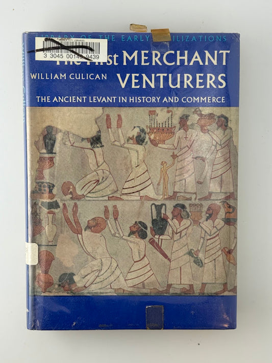 The First Merchant Venturers by William Culican