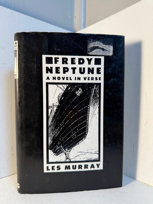 Fredy Neptune by Les Murray